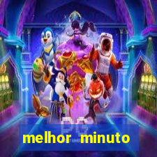 melhor minuto fortune ox